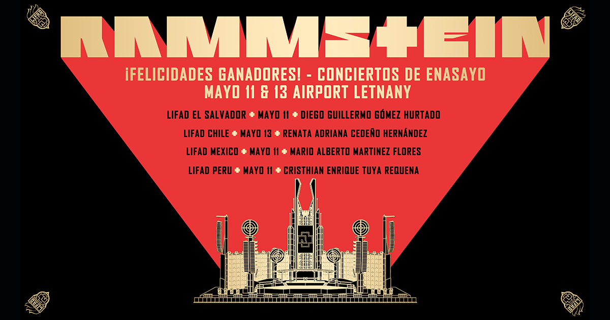¡GANADORES PASES PARA LOS COCNIERTOS DE ENSAYO DE RAMMSTEIN EN PRAGA! LIFAD PERU. LIFAD CHILE, LIFAD EL SALVADOR, LIFAD MEXICO